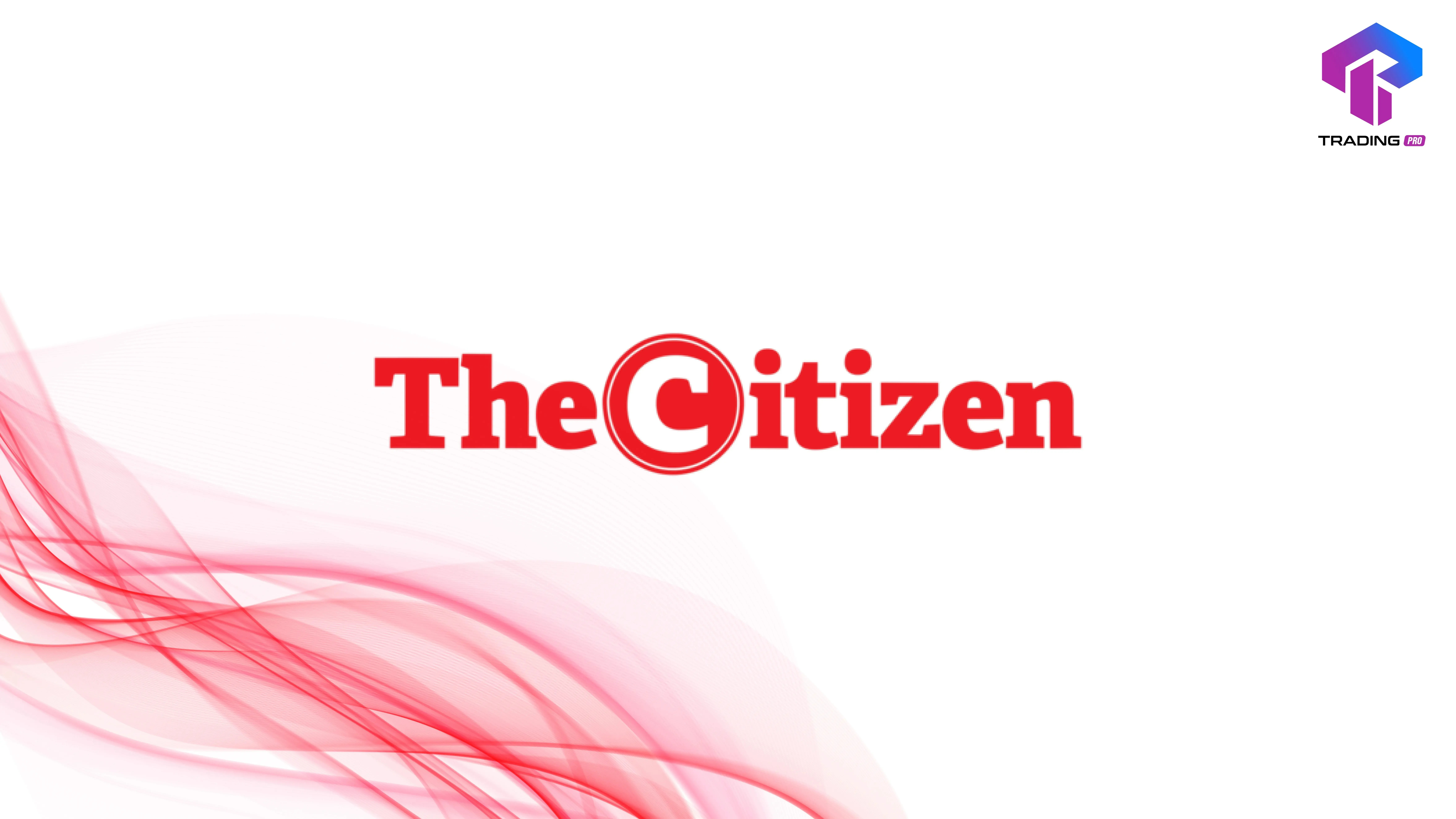 Partner with TradingPRO – Featured on The Citizen